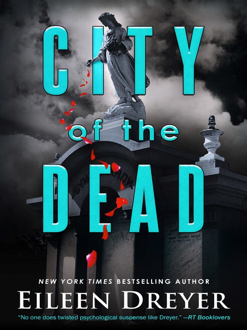 Title details for City of the Dead by Eileen Dreyer - Wait list
